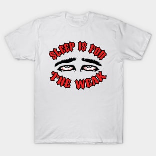 No Sleep T-Shirt